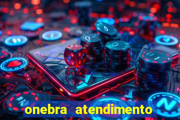 onebra atendimento ao Cliente